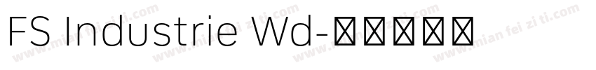 FS Industrie Wd字体转换
